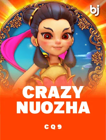 Crazy Nouzha