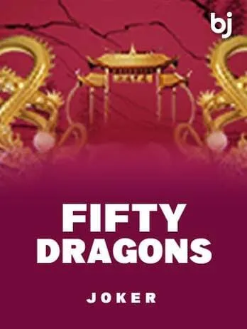 Fifty Dragons